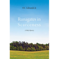 Runagates in Scarceness
