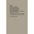The Evolution of Regional Economies: Entrepreneurship and Macroeconomic Change