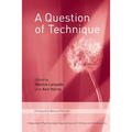 A Question of Technique: Independent Psychoanalytic Approaches with Children and Adolescents