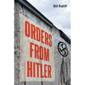 Orders From Hitler