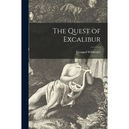 The Quest of Excalibur