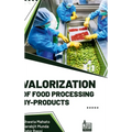 Valorization Of Food Processing By-Products