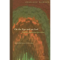 On the Ego and on God: Further Cartesian Questions