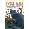 Sweet Tales: The Adventures of Miss Jade and Britt the Kit