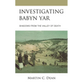 Investigating Babyn Yar: Shadows from the Valley of Death