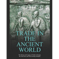 Trade in the Ancient World: The History and Legacy of Trade in Europe, the Near East, and Africa during Antiquity