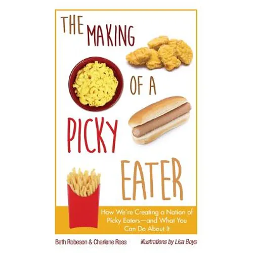 The Making of a Picky Eater