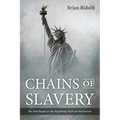 Chains of Slavery: The End Began at the Beginning with an Institution