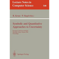 Symbolic and Quantitative Approaches to Uncertainty: European Conference Ecsqau, Marseille, France, October 15-17, 1991. Proceedings