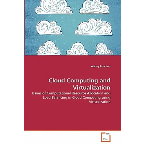 Cloud Computing and Virtualization