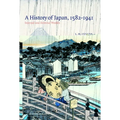 A History of Japan, 1582 1941: Internal and External Worlds