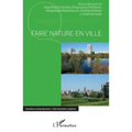 Faire nature en ville