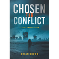 Chosen For Conflict
