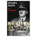 Hitler's Death - The Eyewitnesses
