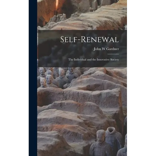 Self-renewal: the Individual and the Innovative Society