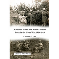 A Record of the 58th Rifles F.F. in the Great War. 1914-l919
