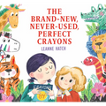 The Brand-New, Never-Used, Perfect Crayons