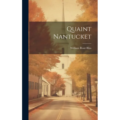 Quaint Nantucket