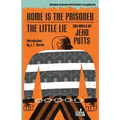 Home is the Prisoner / The Little Lie