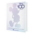 Disney 100 Songs: Songbook Celebrating the 100th Anniversary of Disney Complete with Foreword by Alan Menken, Preface by Disney Historian Randy Thornt