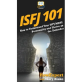 Isfj 101: How to Understand Your ISFJ MBTI Personality and Thrive as the Defender
