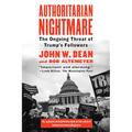 Authoritarian Nightmare: The Ongoing Threat of Trump's Followers