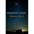 Manifest West: Western Weird