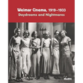 Weimar Cinema 1919-1933: Daydreams and Nightmares