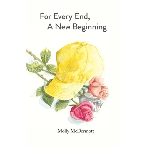 For Every End, A New Beginning