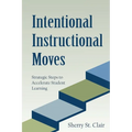 Intentional Instructional Moves