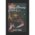 Bee's Flowers: Book One