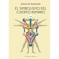 Simbolismo del Cuerpo Humano, El
