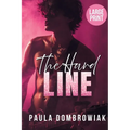 The Hard Line (Large Print): A Steamy Surprise Pregnancy, Rockstar Romance