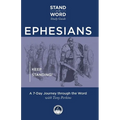 Ephesians: Keep Standing! a 7-Day Journey Through the Word