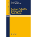 Maximum Probability Estimators and Related Topics