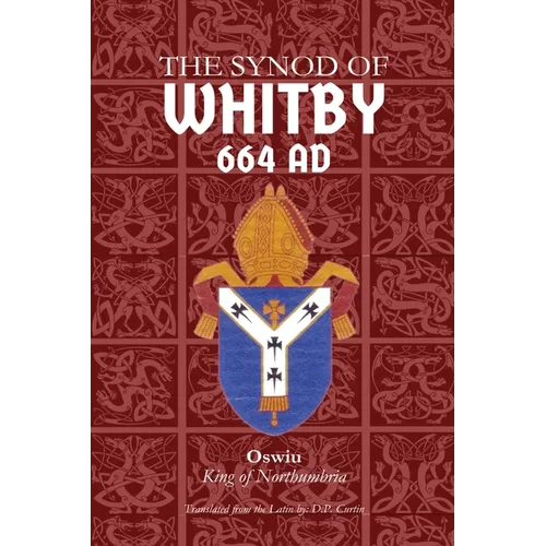 Synod of Whitby: 664 AD