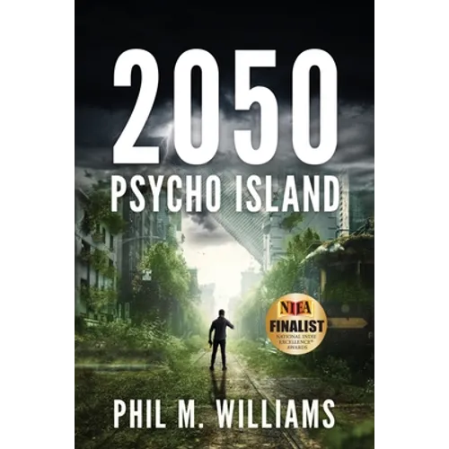 2050: Psycho Island (Book 1)