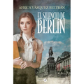 El Silencio de Berlín (the Silence of Berlin)