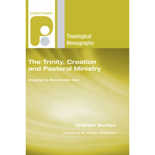 The Trinity, Creation and Pastoral Ministry