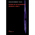 Historia de los heterodoxos españoles: Libro V