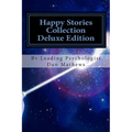 Happy Stories Collection Deluxe Edition: Ages 4 - 10