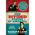 The Divided States of America: What Liberals and Conservatives Get Wrong about Faith and Politics