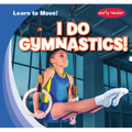 I Do Gymnastics!