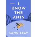 I Know the Ants