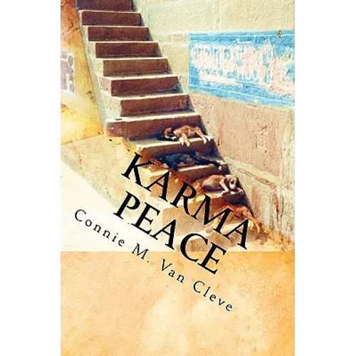 Karma Peace: A Tale of Mystery, Magic and Madness