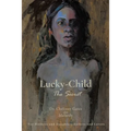 Lucky-Child: The Secret