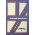 Abseits der Balkanroute: 23 Kurzgeschichten