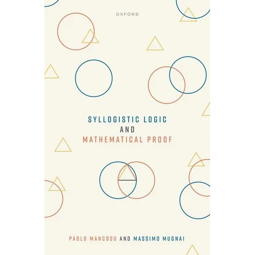 Syllogistic Logic and Mathematical Proof