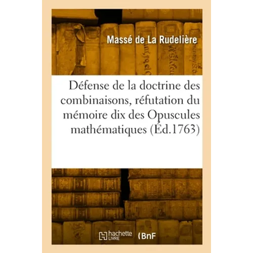 Défense de la doctrine des combinaisons
