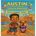 Austin and The Great Truck Parade